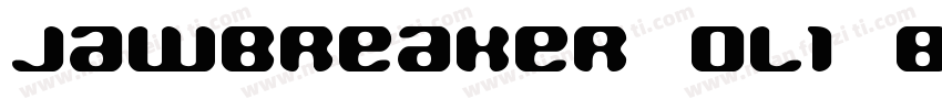 Jawbreaker OL1 BRK字体转换
